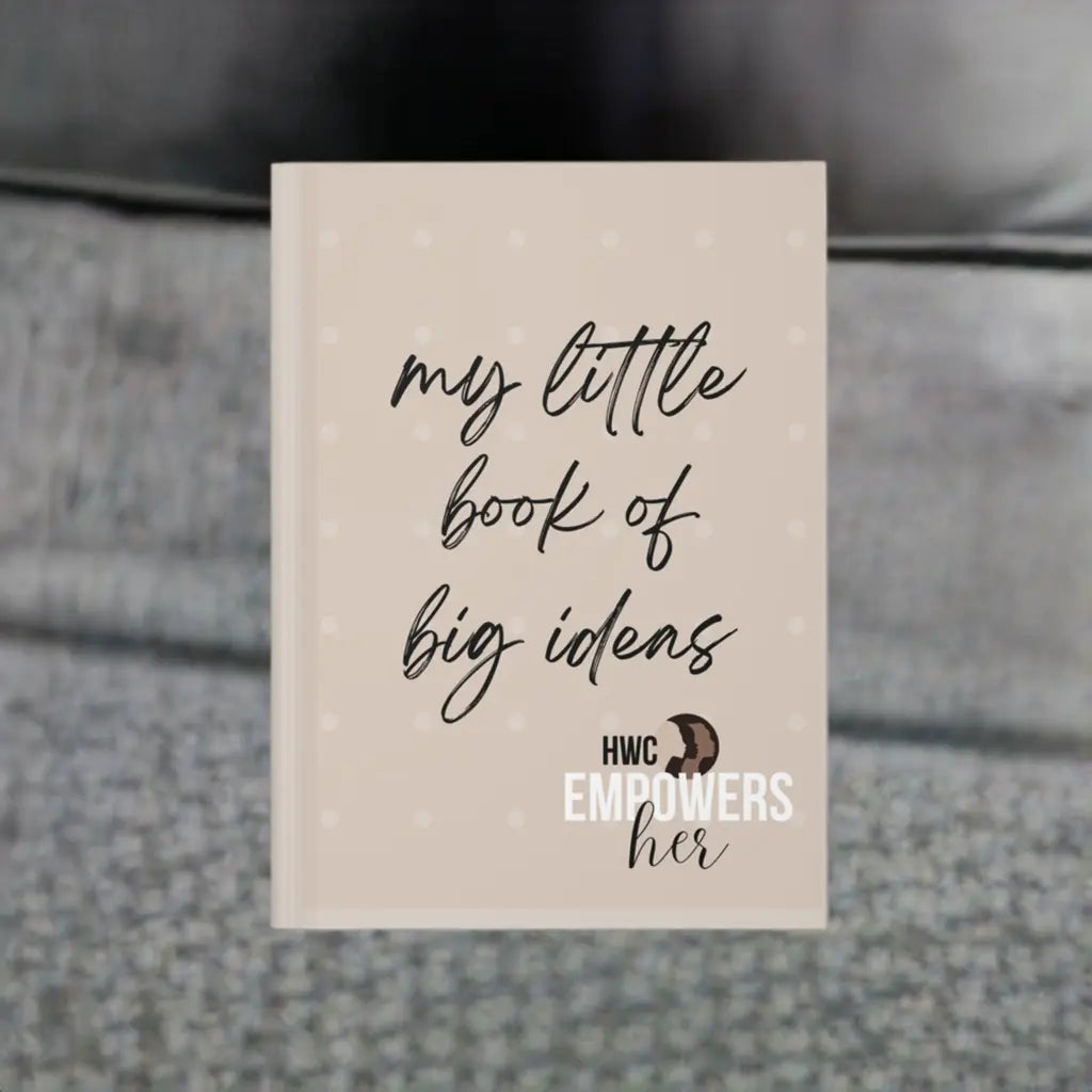 Empowersher BIG Ideas Hardcover Journal - Matte Finish