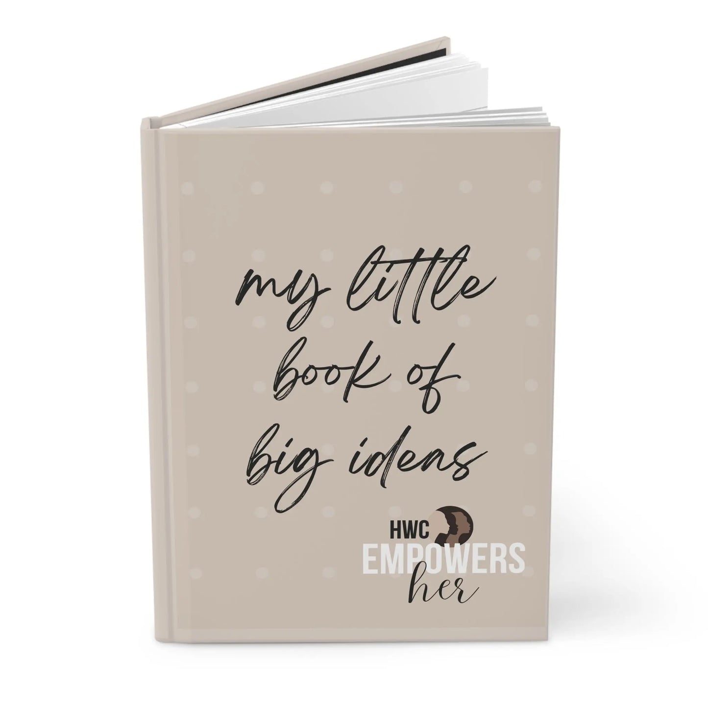Empowersher BIG Ideas Hardcover Journal - Matte Finish