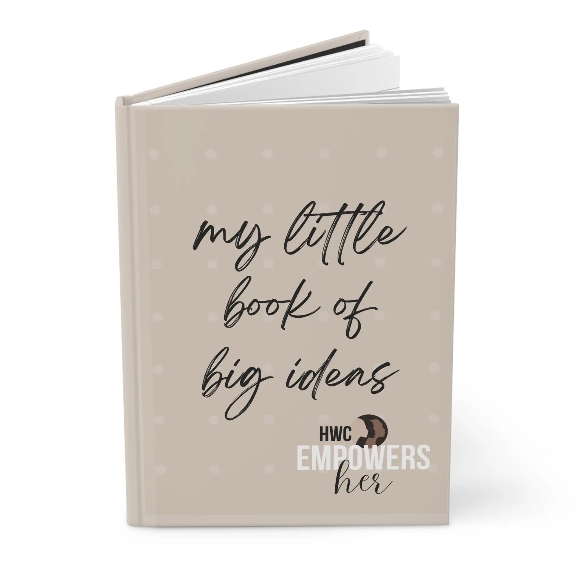Empowersher BIG Ideas Hardcover Journal - Matte Finish