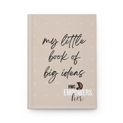 Empowersher BIG Ideas Hardcover Journal - Matte Finish